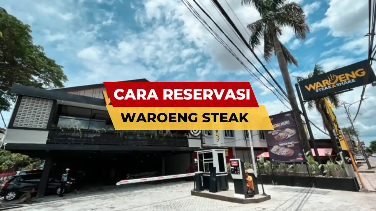 Cara Reservasi Waroeng Steak