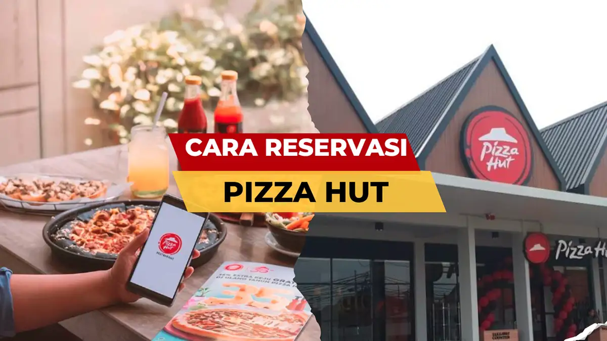 Cara Reservasi di Pizza Hut