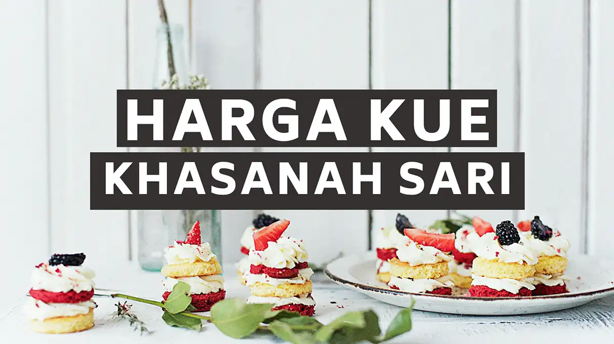 Harga Kue Khasanah Sari