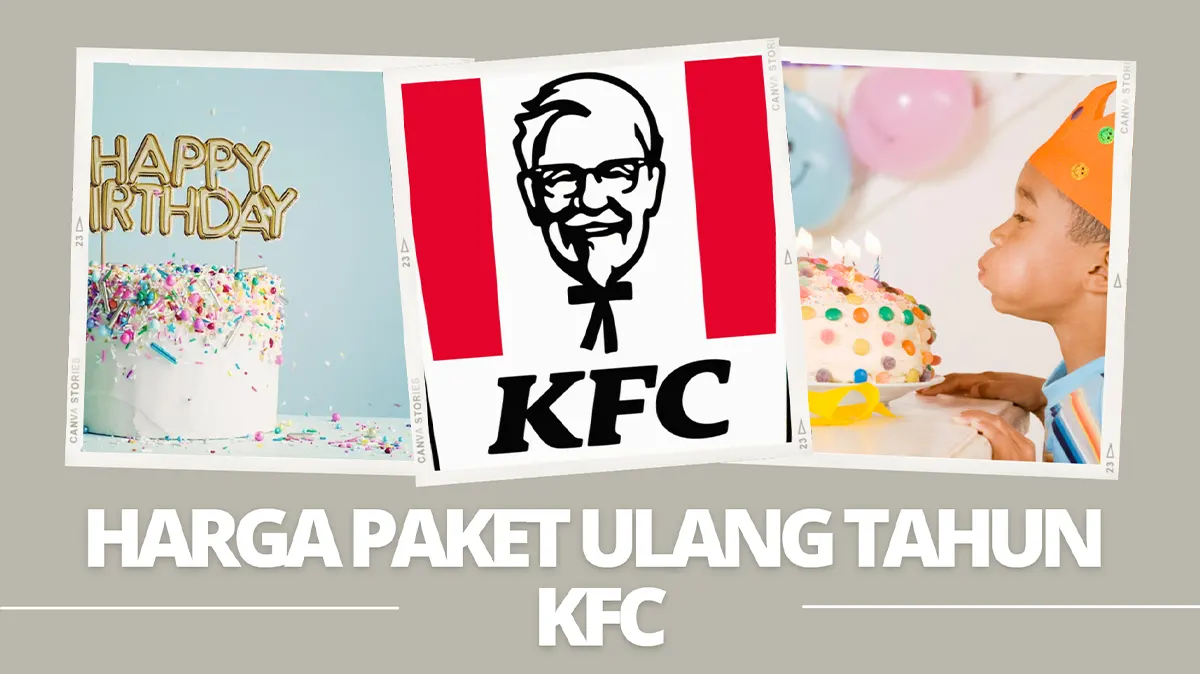 Harga Paket Ulang Tahun KFC Di Rumah dan Fasilitas