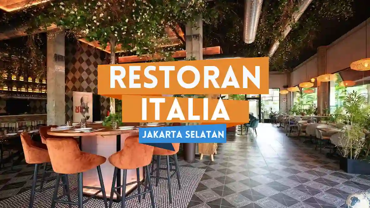 Restoran Italia di Jakarta Selatan